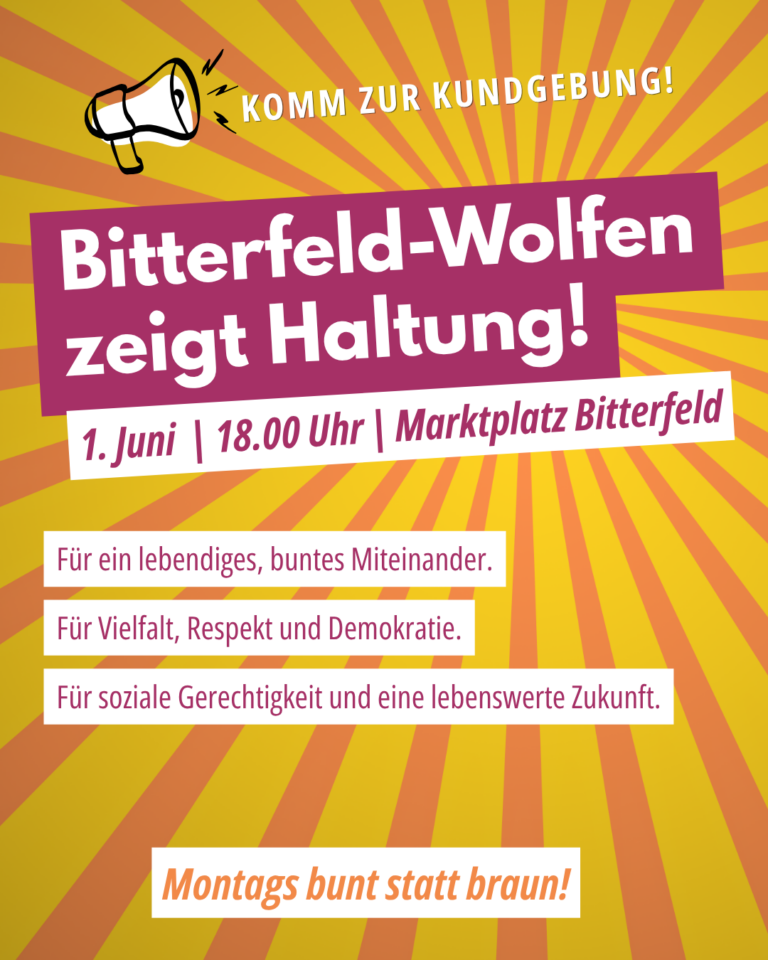 Bitterfeld-Wolfen zeigt Haltung